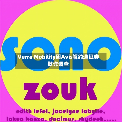 Verra Mobility因Avis解约遭证券欺诈调查-第2张图片